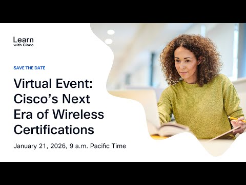 Cisco’s Next Era of Wireless Certifications