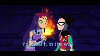 Teen Titans Robstar - The Way by Clay Aiken