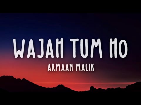 Wajah Tum Ho - Hate Story 3 (Lyrics) | Armaan Malik