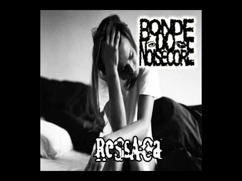 Ressaca - Bonde do Noisecore EP