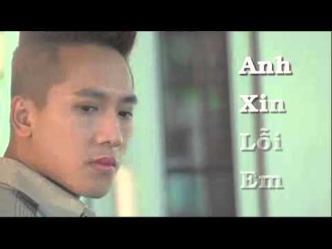 Anh xin loi em - Châu Khải Phong