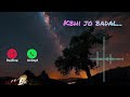 Kabhi Jo Baadal Instrumental Ringtone Arijit Singh Sad Romantic BGM Free Download