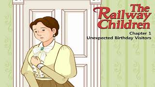 The Railway Children 1: Unexpected Birthday Visitor | Level 5 |
