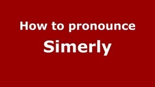 How to pronounce Simerly