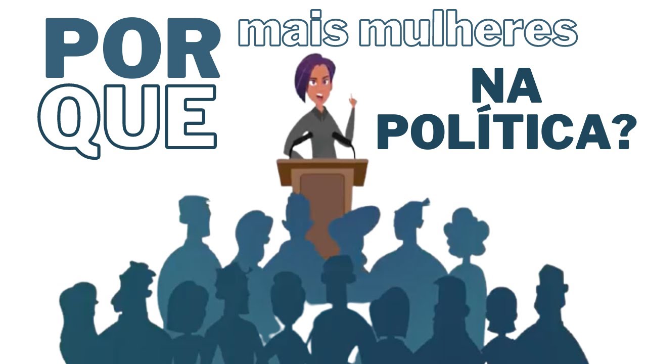 Por que mais mulheres na política?
