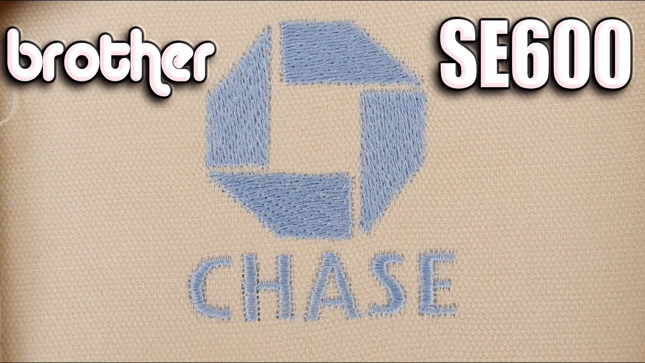 Chase Bank Embroidery Design | Brother SE600