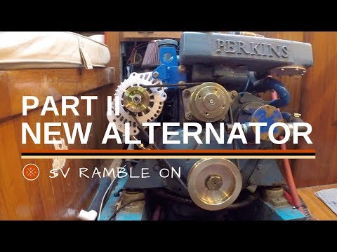 SV Ramble On | New Alternator Part II