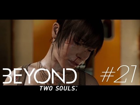 Beyond Two Souls: Walkthrough (HD) - Part 21 - Dragon's Hideout