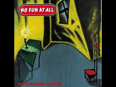 no fun at all no straight angles full album 1994