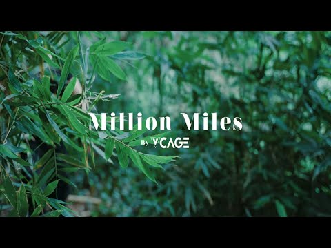 VCAGE-Million Milles Official Video