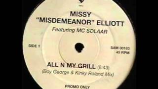 Missy Misdemeanor Elliott Featuring MC Solaar - All N My Grill (Boy George &amp; Kinky Roland Mix)
