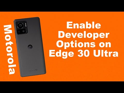 How to Enable Developer Options on Motorola Edge 30 Ultra