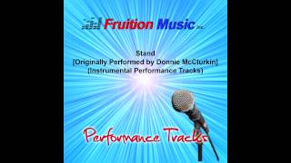 Stand (Medium Key with BACKGROUND VOCALS) [Donnie McClurkin] [Instrumental Track] SAMPLE
