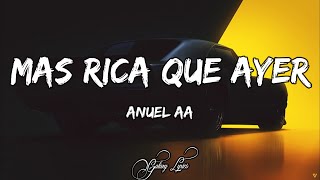 Anuel AA, Mambo Kingz - DJ Luian - Mas Rica Que Ayer (LETRAS) 🎵