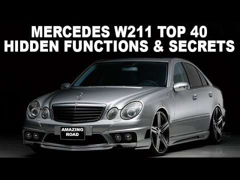 Mercedes W211 Top 40 Hidden Functions, Secrets and Useful Tips / Full Secrets Mercedes W211