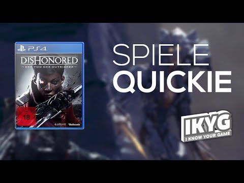 Der Spiele-Quickie - Dishonored: Der Tod des Outsiders