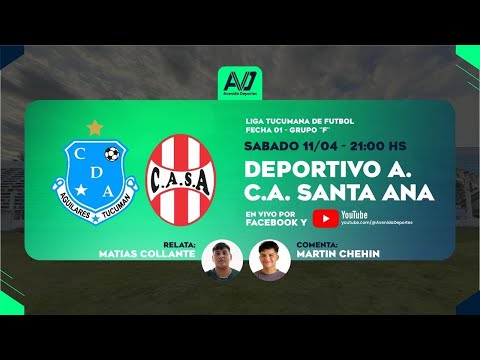 EN VIVO: DEPORTIVO AGUILARES vs SANTA ANA | FECHA 01 | LTF 2026