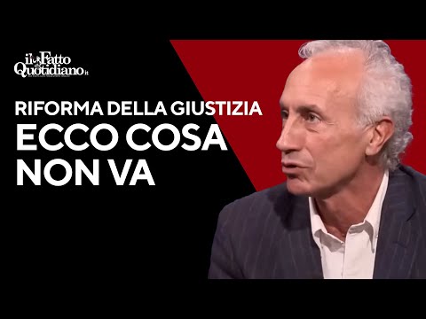 Riforma della giustizia, Marco Travaglio spiega cosa non va
