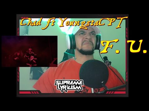 More SA HEAT!!!! Chad ft YoungstaCPT - F U Reaction