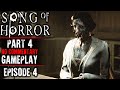 Song Of Horror Gameplay Part 4 ENDING Episode 4
