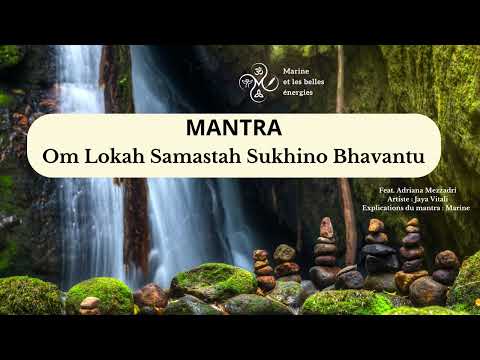 Mantra Lokah Samastah Sukhino Bhavantu