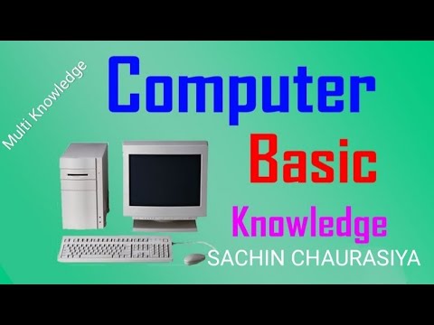 Computer basic knowledge in Nepali. नेपालीमा कम्प्युटर Basic Knowledge By Sachin Chaurasiya