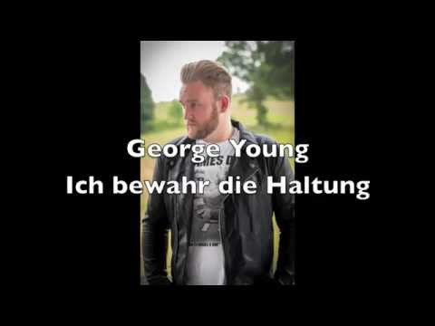 George Young - Ich bewahr die Haltung
