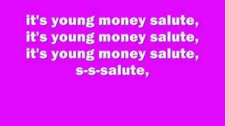 Lil Wayne- YM Salute ft Young Money, Lyrics.wmv