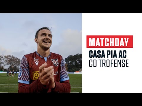 MATCHDAY | CASA PIA AC vs CD TROFENSE