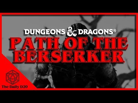 Berserker Barbarian Guide - Barbarians in Dungeons & Dragons