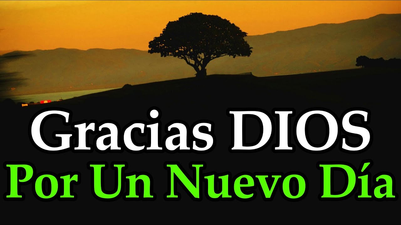 Oración de la Mañana ¦ Te Doy GRACIAS DIOS Por Un Nuevo Día
