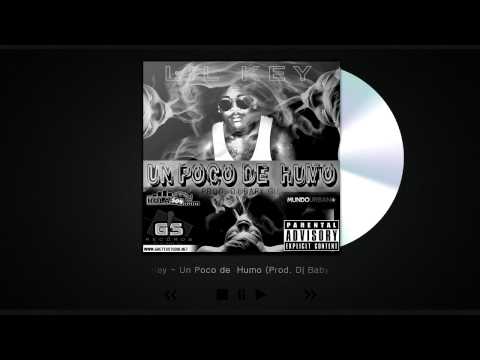 LIL KEY UN POCO DE HUMO