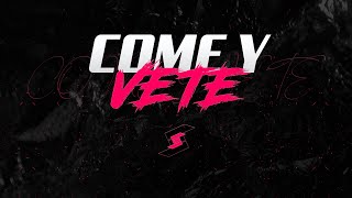 COME Y VETE | DADDY YANKEE | SANTII MIX
