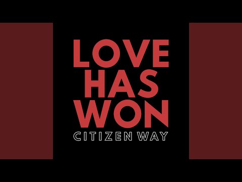 Video thumbnail for Love Has Won
