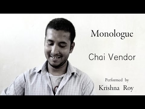 Krishna Roy Monologue || Chai vendor 