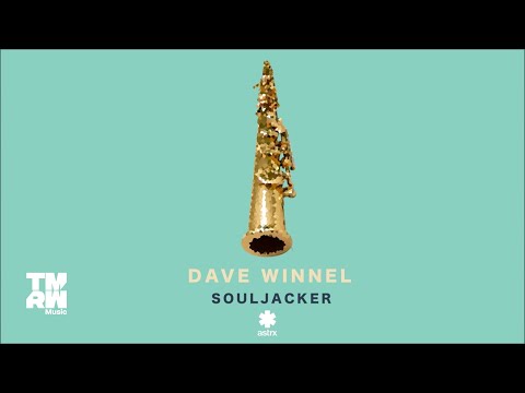 Dave Winnel - Souljacker