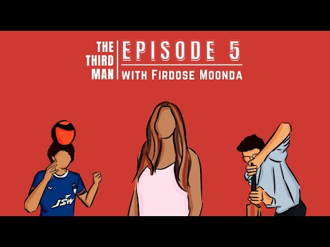 Firdose Moonda on Racism, Sexism and Toxic Masculinity in Cricket| The Third Man Podcast Episode 5