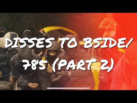 UK DRILL | GANG DISSES VOLUME 11 - DISSES TO BSIDE (PART 2)