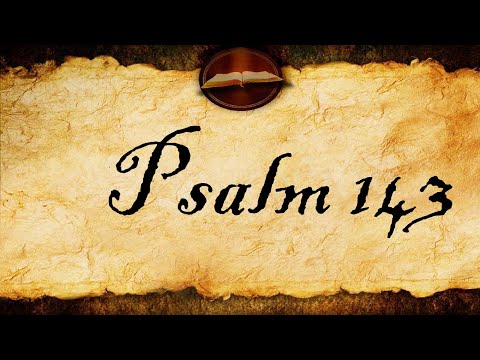 Psalm 143 | KJV Audio (With Text)