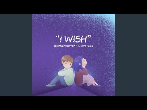 I Wish (feat. Rrafizzz)