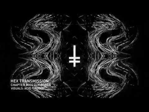 HEX Transmission #005 - Madben