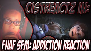[FNAF SFM] &quot;Addiction&quot; (Nicotine By Panic! At The Disco) REACTION | MIND BREAKING!