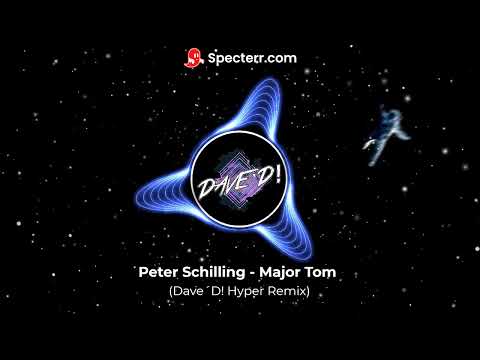 Peter Schilling - Major Tom (Dave´D! Hyper Remix)
