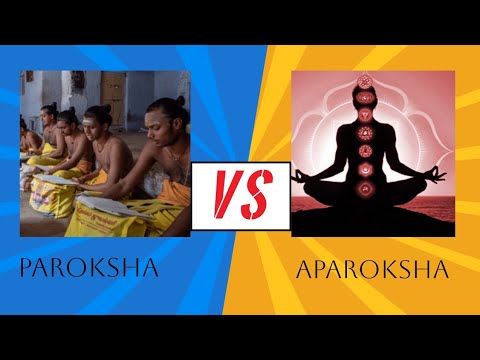 What is Paroksha and Aparoksha knowledge in Advaita Vedanta ?