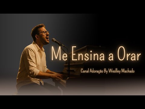 LANÇAMENTO - Me Ensina a Orar - Louvor Intenso e Profundo | Adoração que Toca o Coração (Oficial)
