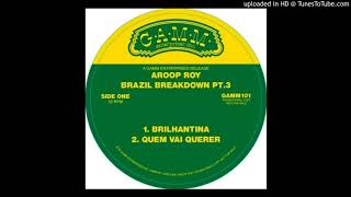 Aroop Roy - Brilhantina (Original Mix)