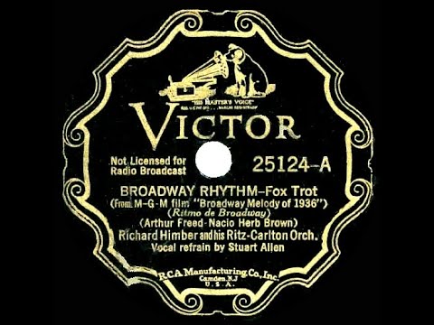 1935 Richard Himber - Broadway Rhythm (Stuart Allen, vocal)