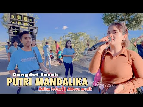 PUTRI MANDALIKA DANGDUT SASAK VOC AOLINA LESTARI | ALDEVA MUSIK
