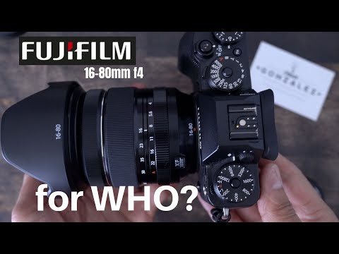 Fujifilm 16-80mm  Who is this lens for?