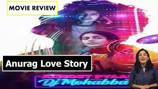 Almost Pyaar with DJ Mohabbat Movie Review By Sonia | Alaya